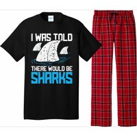 I Was Told There Would Be Sharks Biologist Shark Lovers Pajama Set