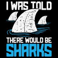 I Was Told There Would Be Sharks Biologist Shark Lovers Youth Performance Sprint T-Shirt