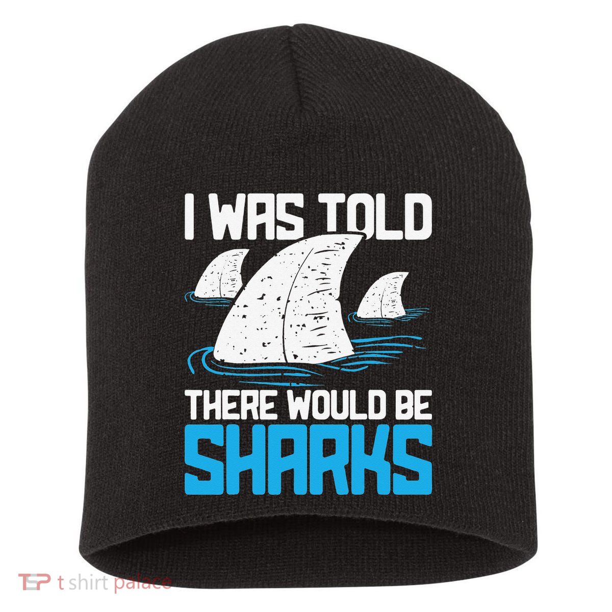 I Was Told There Would Be Sharks Biologist Shark Lovers Short Acrylic Beanie