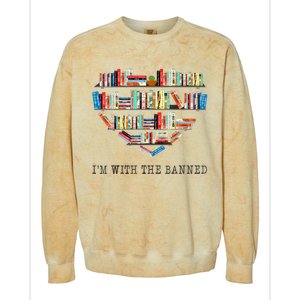 Im With The Banned Books Read Banned Books Lover Colorblast Crewneck Sweatshirt