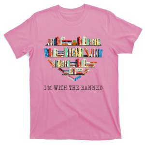 Im With The Banned Books Read Banned Books Lover T-Shirt