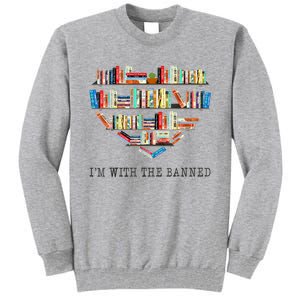 Im With The Banned Books Read Banned Books Lover Tall Sweatshirt