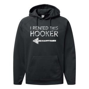 i rented this hooker left funny quote  Performance Fleece Hoodie