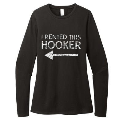 i rented this hooker left funny quote  Womens CVC Long Sleeve Shirt