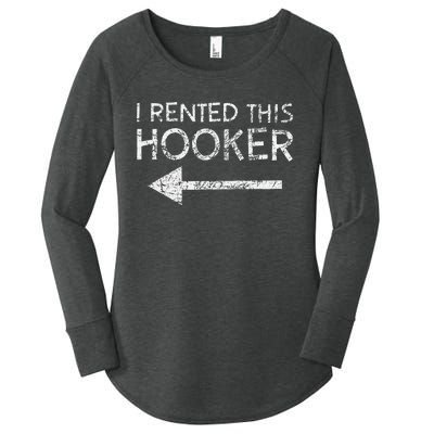 i rented this hooker left funny quote  Women's Perfect Tri Tunic Long Sleeve Shirt