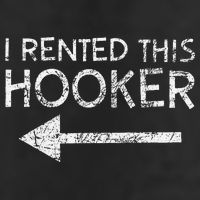 i rented this hooker left funny quote  25L Jumbo Tote