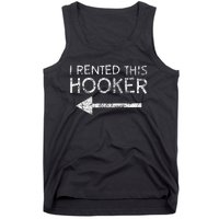 i rented this hooker left funny quote  Tank Top