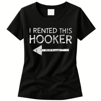 i rented this hooker left funny quote  Womens T-Shirt