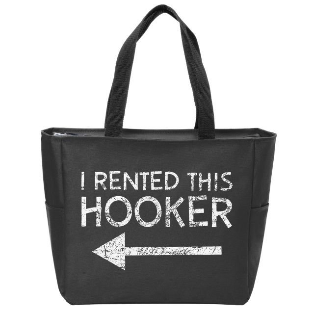 i rented this hooker left funny quote  Zip Tote Bag