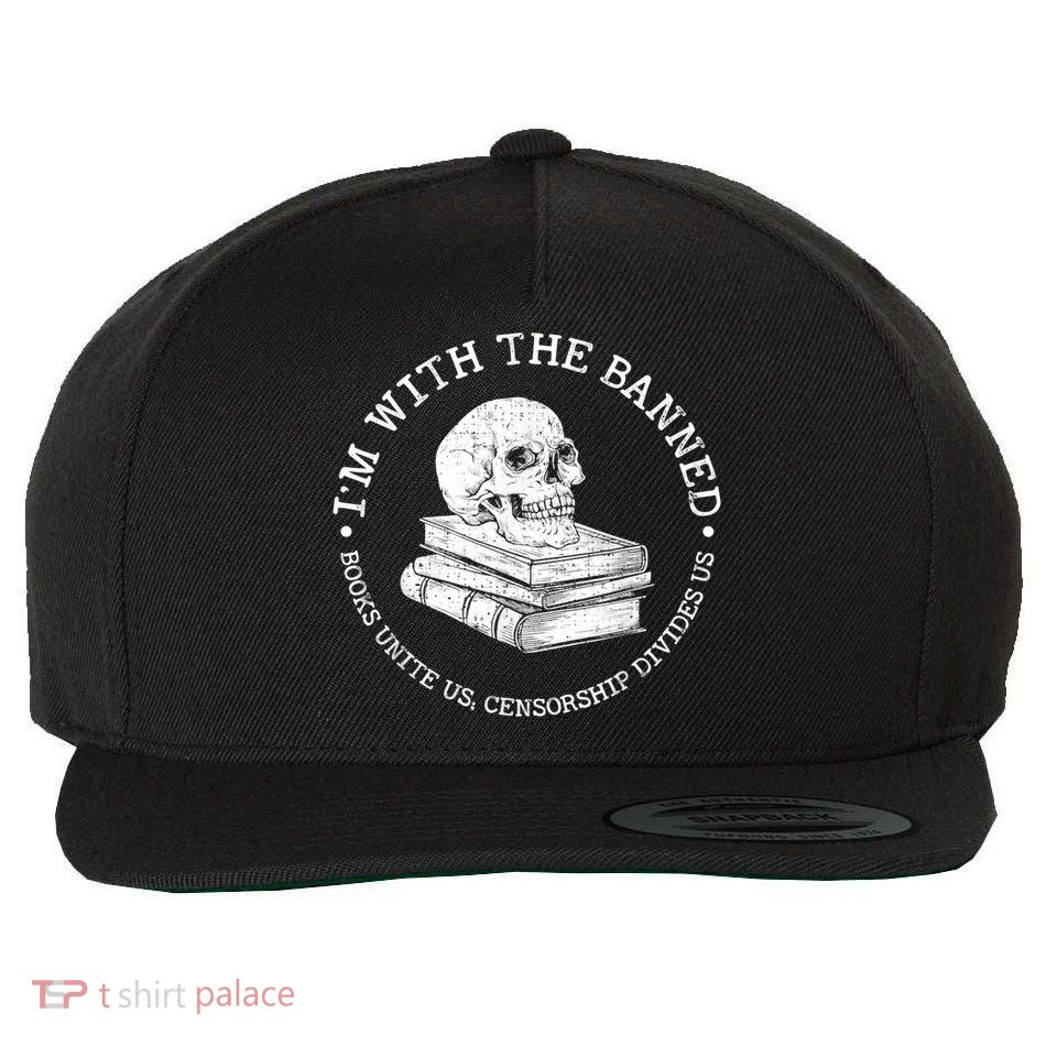 I'm With The Banned Books Funny Book Lover Librarian Reading Wool Snapback Cap