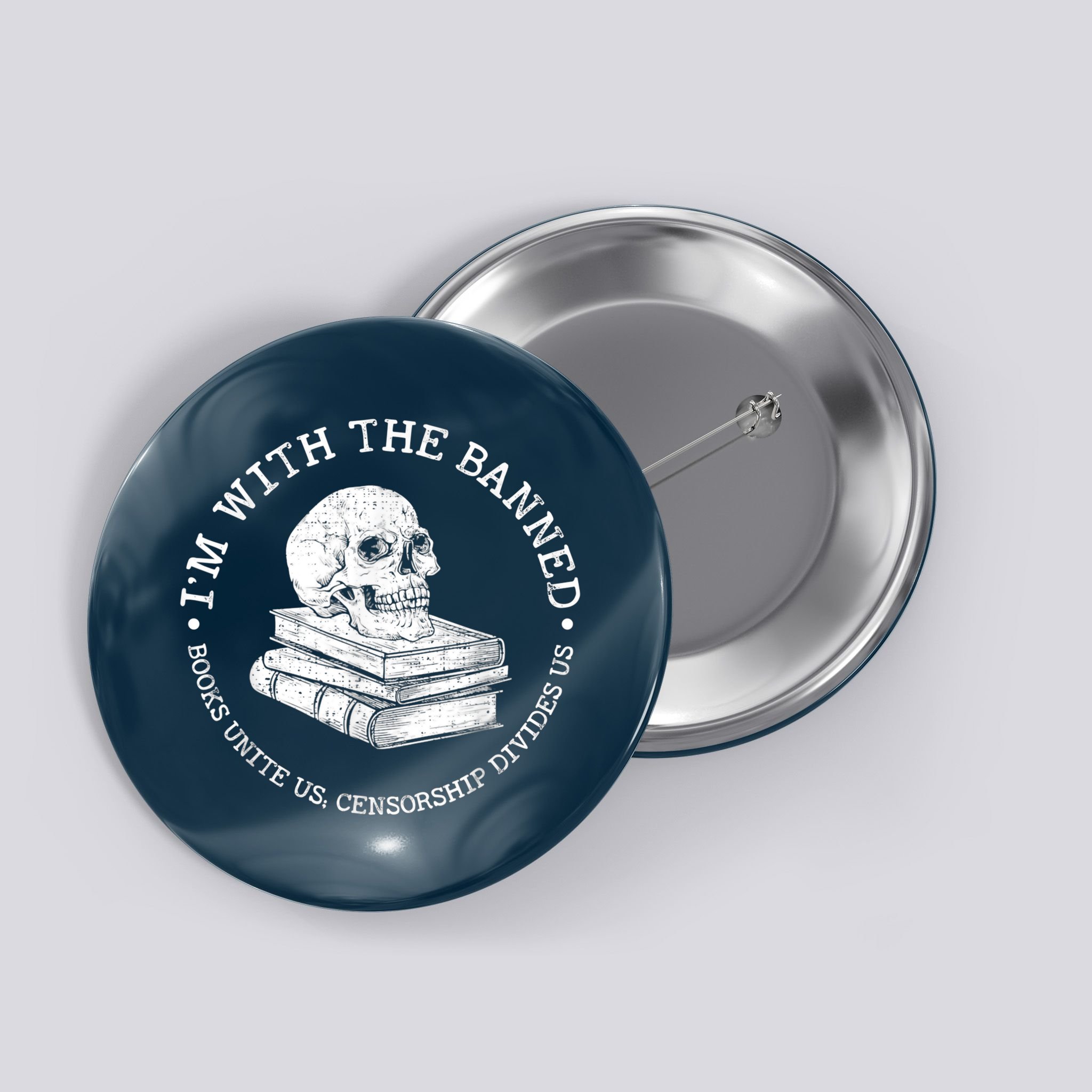 I'm With The Banned Books Funny Book Lover Librarian Reading Button