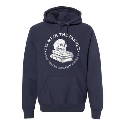 I'm With The Banned Books Funny Book Lover Librarian Reading Premium Hoodie