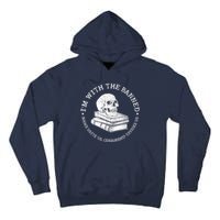 I'm With The Banned Books Funny Book Lover Librarian Reading Tall Hoodie