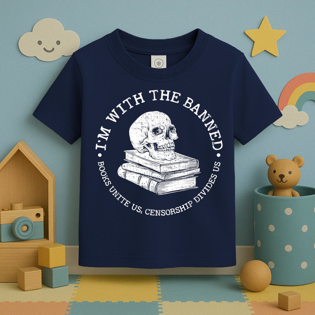 I'm With The Banned Books Funny Book Lover Librarian Reading Toddler T-Shirt