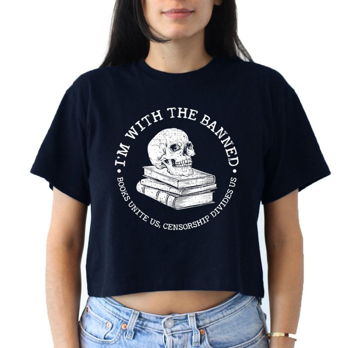 I'm With The Banned Books Funny Book Lover Librarian Reading Crop Top