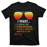 I Want To Break Free To Ride My Bicycle It All Gift Idea T-Shirt