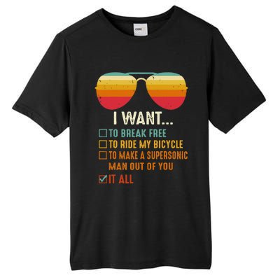 I Want To Break Free To Ride My Bicycle It All Gift Idea Tall Fusion ChromaSoft Performance T-Shirt