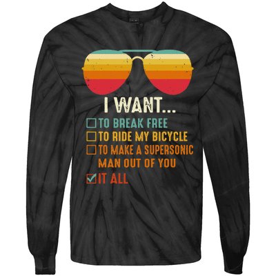 I Want To Break Free To Ride My Bicycle It All Gift Idea Tie-Dye Long Sleeve Shirt