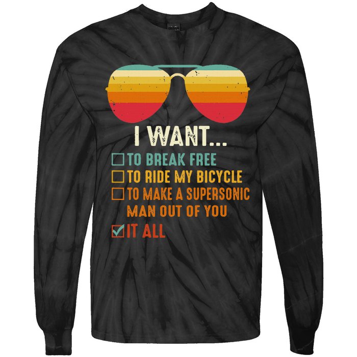 I Want To Break Free To Ride My Bicycle It All Gift Idea Tie-Dye Long Sleeve Shirt