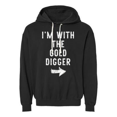 IM With The Gold Digger Costume Halloween Matching Couple Garment-Dyed Fleece Hoodie
