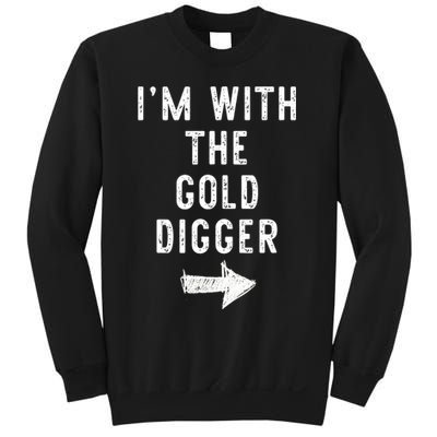 IM With The Gold Digger Costume Halloween Matching Couple Sweatshirt