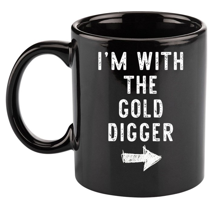 IM With The Gold Digger Costume Halloween Matching Couple 11oz C Handle Ceramic Mug