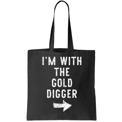 IM With The Gold Digger Costume Halloween Matching Couple Bag