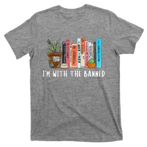 I'm With The Banned Books I Read Banned Books Lovers Sweatshirt T-Shirt