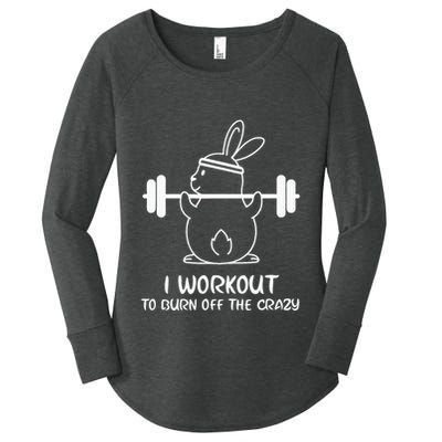 I Workout To Burn off the Crazy Funny Fitness Women's Perfect Tri Tunic Long Sleeve Shirt