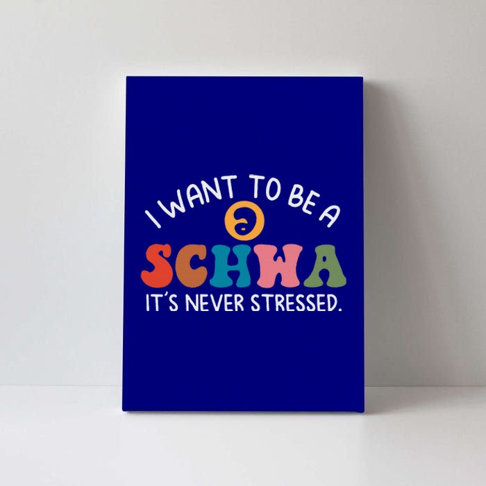 I Want To Be A Schwa Its Never Stressed Science Of Reading Canvas