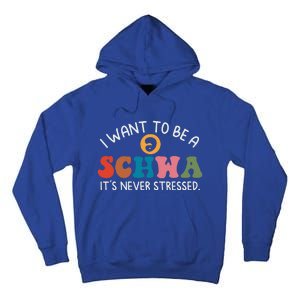 I Want To Be A Schwa Its Never Stressed Science Of Reading Tall Hoodie