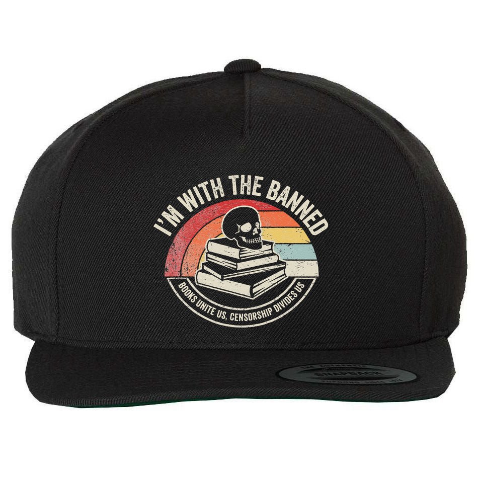 IM With The Banned Books Unite Us Censorship Divides Us Wool Snapback Cap