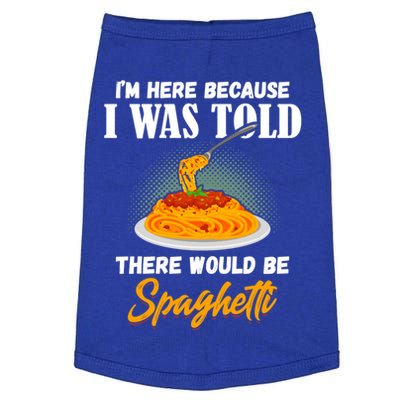 I Was Told There Would Be Spaghetti Pasta Day Lover Gift Doggie Tank