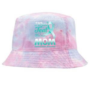 I Wear Teal For My Mom Cervical Cancer Awareness Ribbon Gift Tie-Dyed Bucket Hat