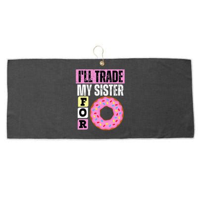 I WILL TRADE MY SISTER FOR A DONUT FUNNY DONUT LOVER GIFT Large Microfiber Waffle Golf Towel