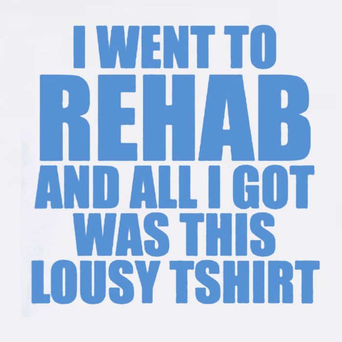 I Went To Rehab And All I Got Was This Lousy Youth Performance Sprint T-Shirt