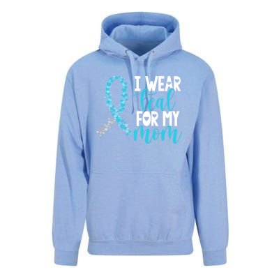 I Wear Teal For My Mom Cervical Cancer Awareness Support Gift Unisex Surf Hoodie