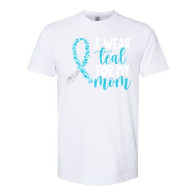 I Wear Teal For My Mom Cervical Cancer Awareness Support Gift Softstyle CVC T-Shirt