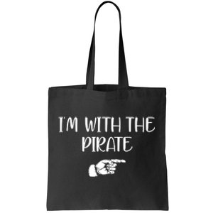 Im With The Pirate Tote Bag