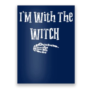 I'm With The Witch Tee Funny Halloween Poster