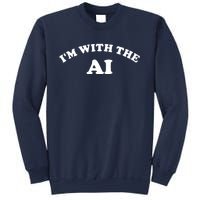 I'm With The AI Sweatshirt