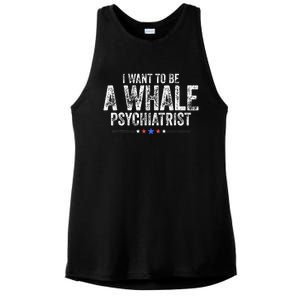 I Want To Be A Whale Psychiatrist Ladies PosiCharge Tri-Blend Wicking Tank