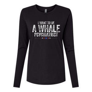 I Want To Be A Whale Psychiatrist Womens Cotton Relaxed Long Sleeve T-Shirt