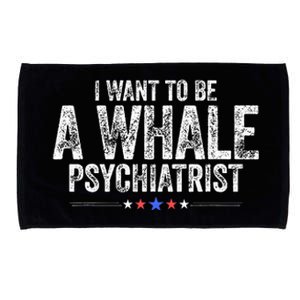 I Want To Be A Whale Psychiatrist Microfiber Hand Towel