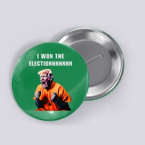 I Won The Election Funny Trump Prisoner Halloween Costume Button