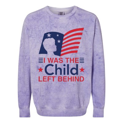 I Was The Child Left Behind Colorblast Crewneck Sweatshirt