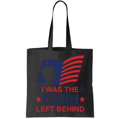 I Was The Child Left Behind Bag