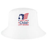 I Was The Child Left Behind Cool Comfort Performance Bucket Hat