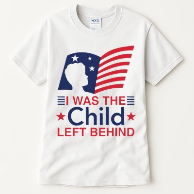 I Was The Child Left Behind Tall T-Shirt