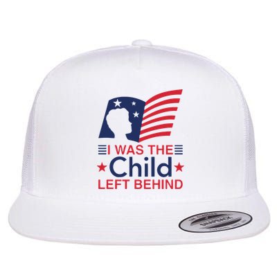 I Was The Child Left Behind Flat Bill Trucker Hat